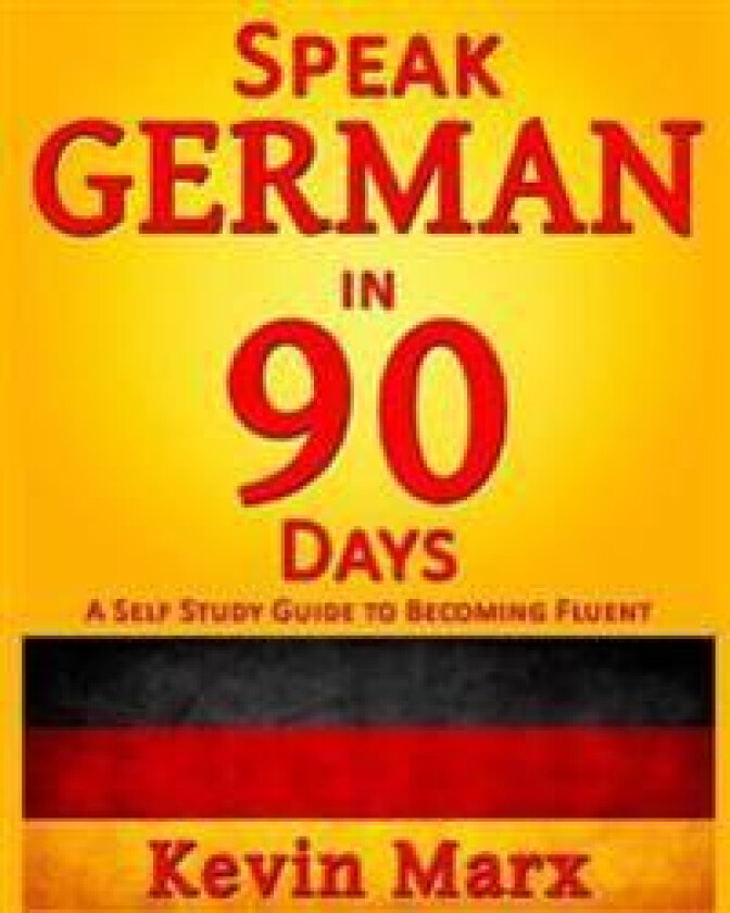 Speak German in 90 Days