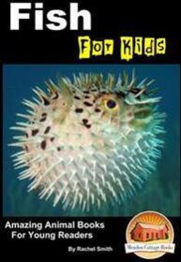 Fish For Kids - Amazing Animal Books For Young Readers