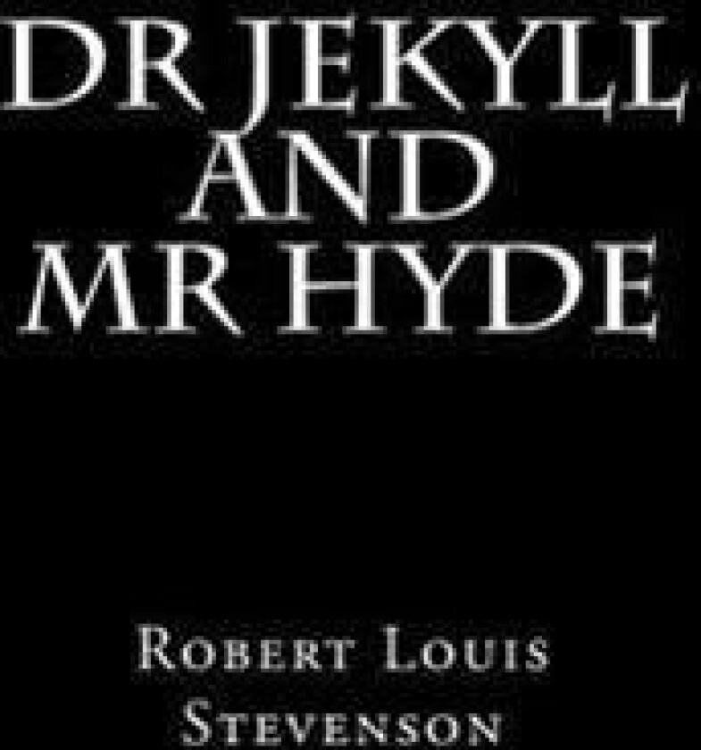 Jekyll and Hyde