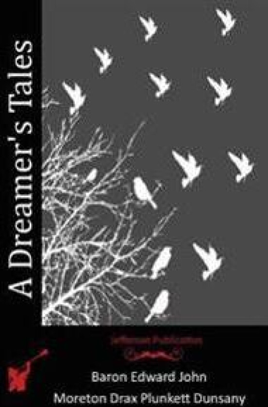 A Dreamer's Tales