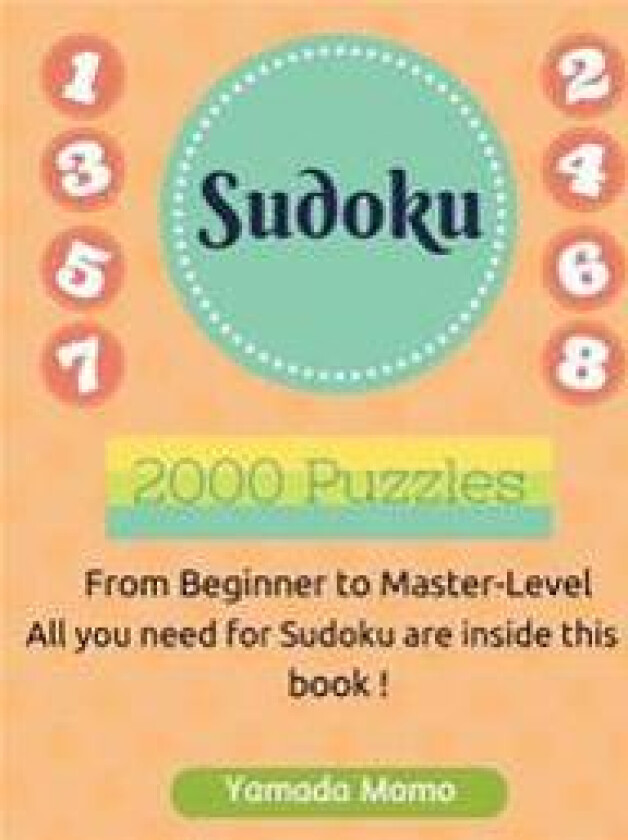 Sudoku: Brain Training 2,000 Puzzles: Include 2,000 Puzzles from Easy to Professionally-Hard Level