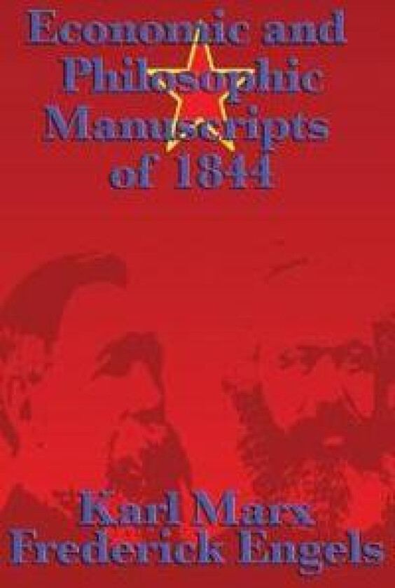 Economic and Philosophic Manuscripts of 1844