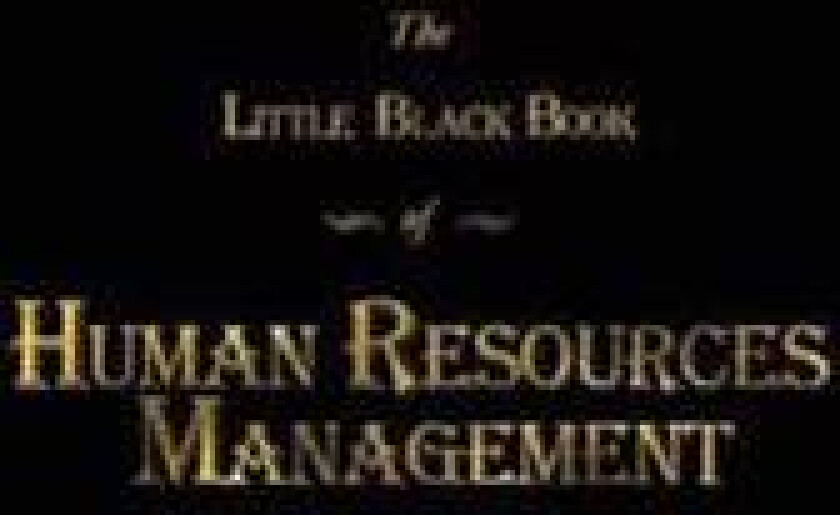 The Little Black Book of Human Resources Management