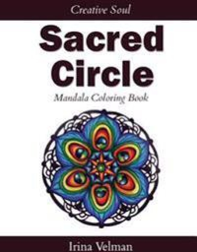 Sacred Circle: Mandala Coloring Book