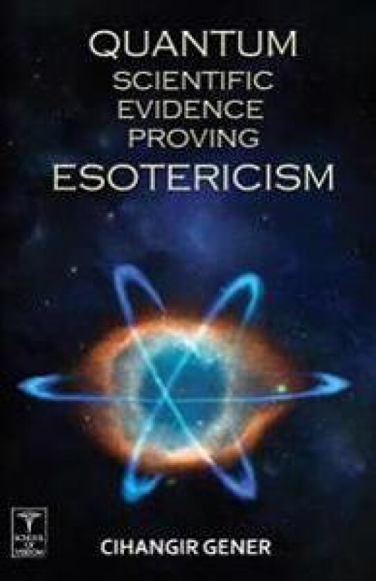 Quantum-Scientific Evidence Proving Esotericism