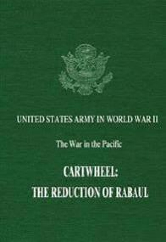Cartwheel: The Reduction of Rabaul