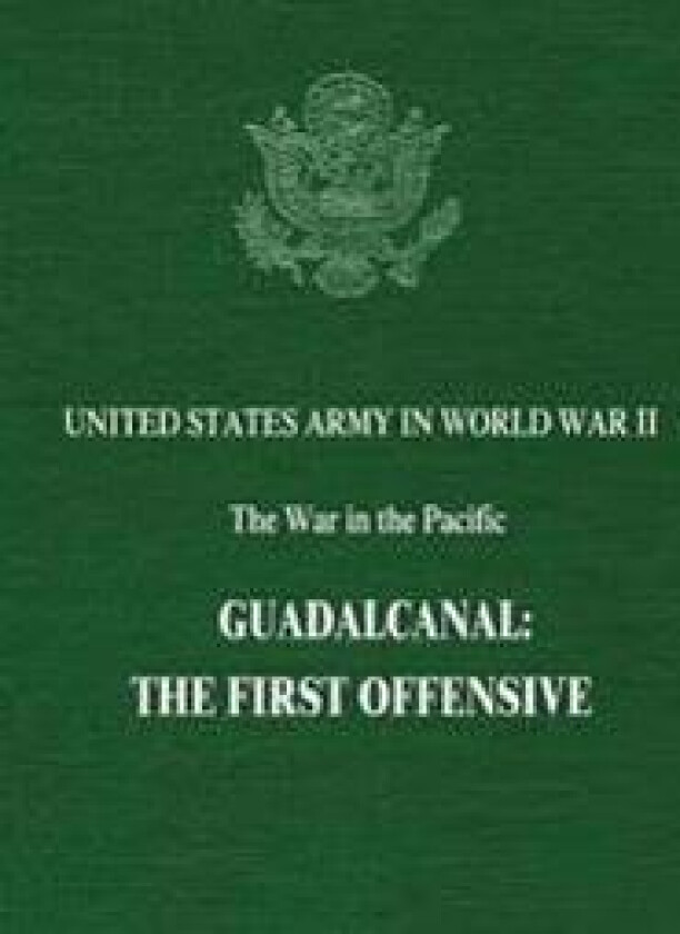 Guadalcanal: The First Offensive
