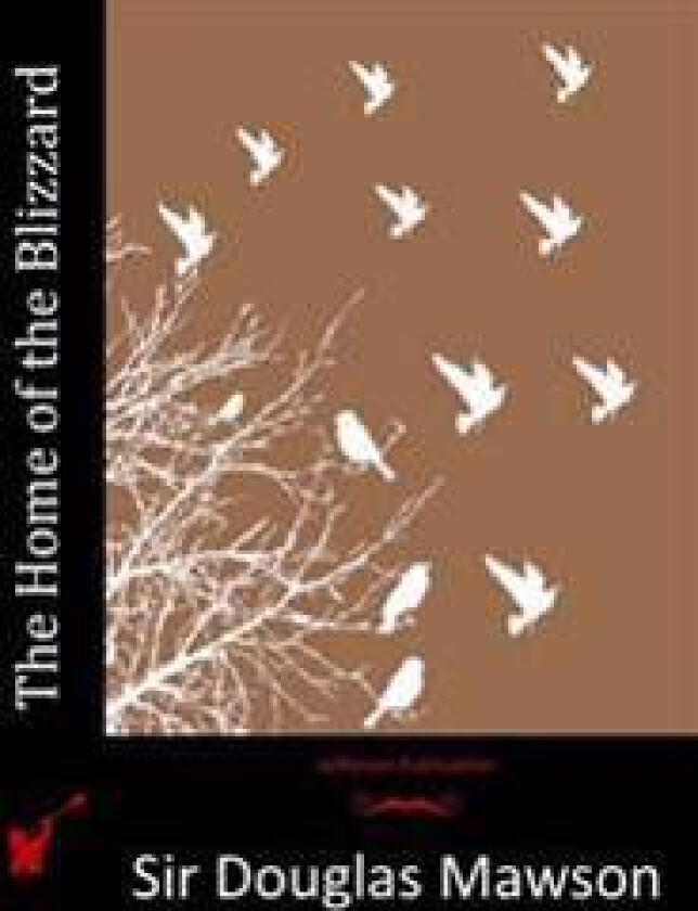 The Home of the Blizzard