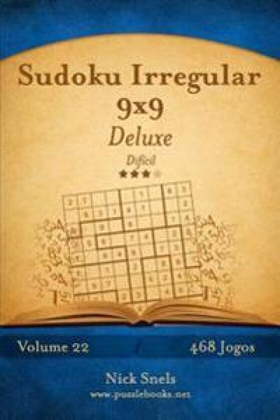 Sudoku Irregular 9x9 Deluxe - Difícil - Volume 22 - 468 Jogos