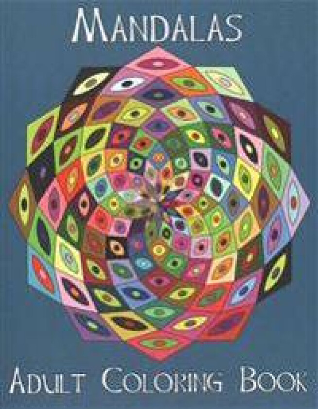 Adult Coloring Books: Mandalas