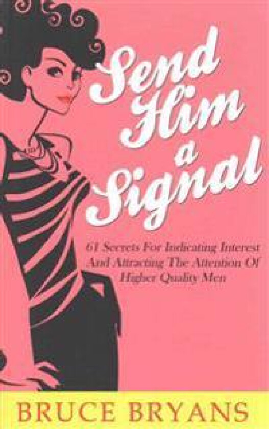 Send Him A Signal
