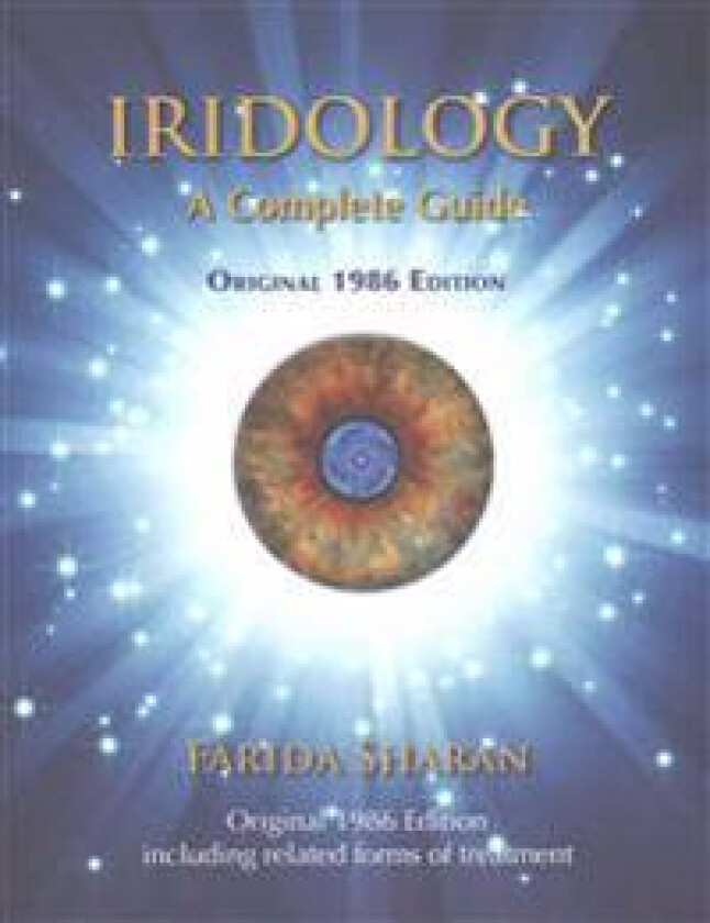 Iridology - A Complete Guide, Original 1986 Edition
