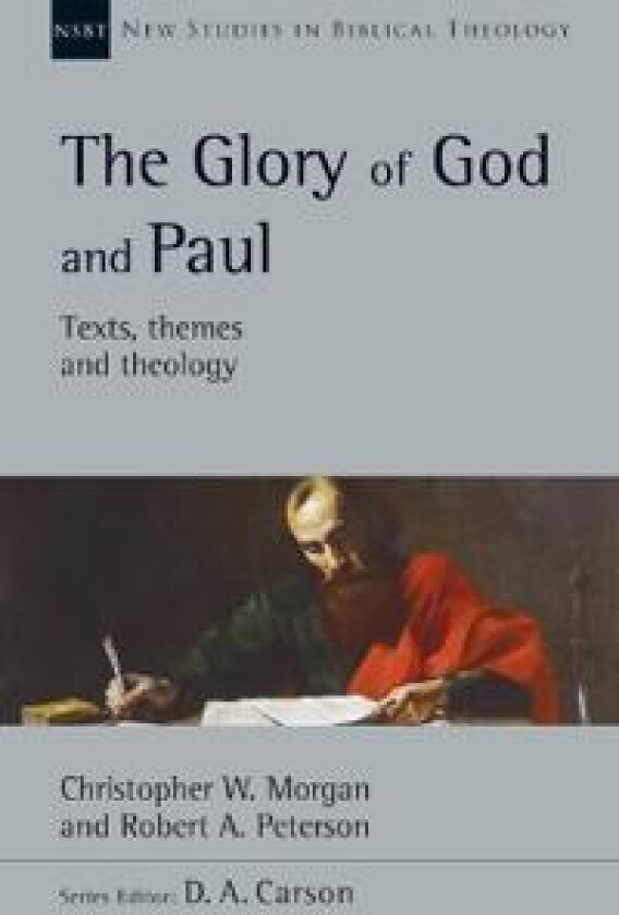 The Glory of God and Paul