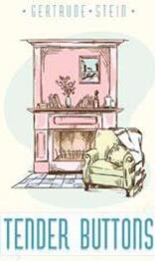 Tender Buttons