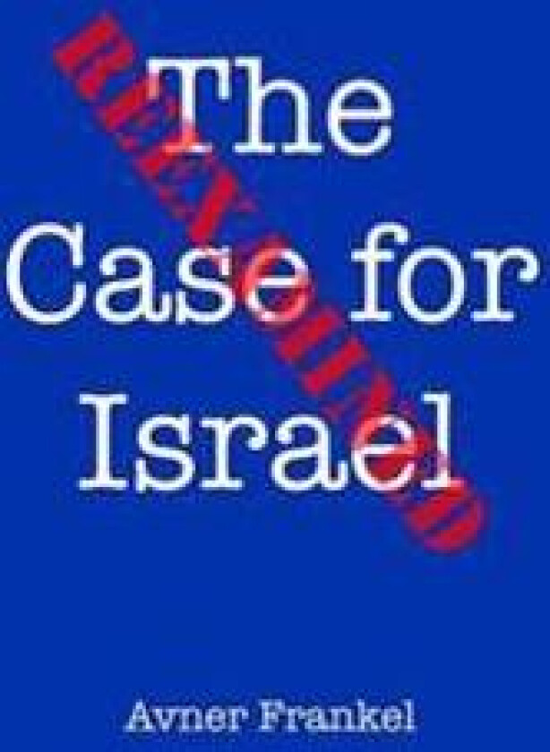 The Case for Israel Reexamined