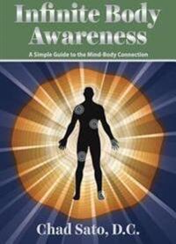 Infinite Body Awareness: A Simple Guide to the Mind-Body Connection