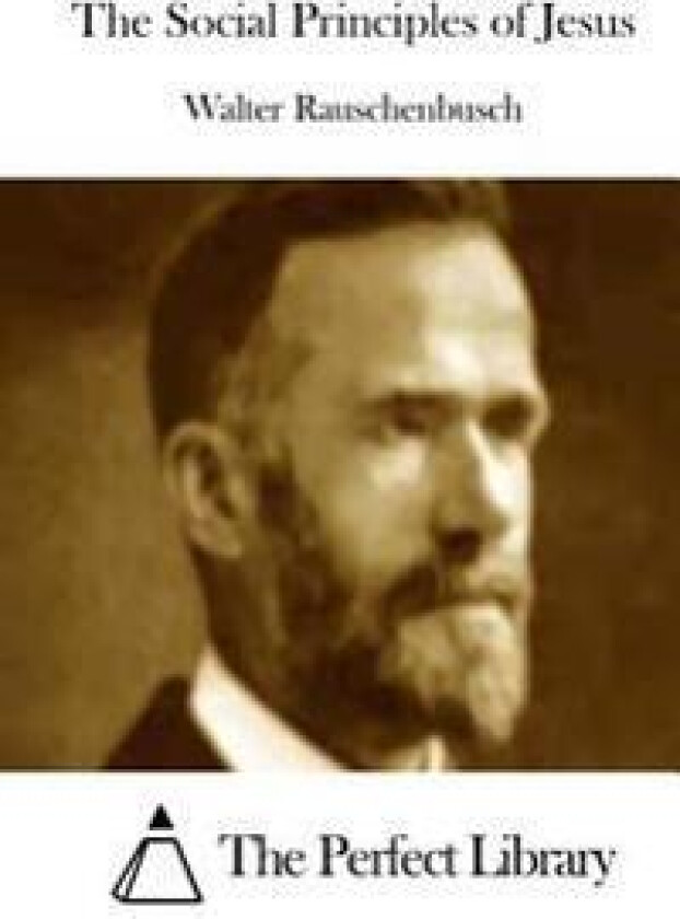 The Social Principles of Jesus