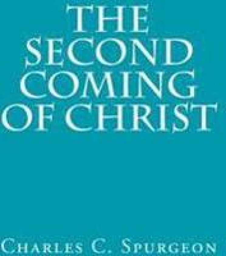 The Second Coming of Christ