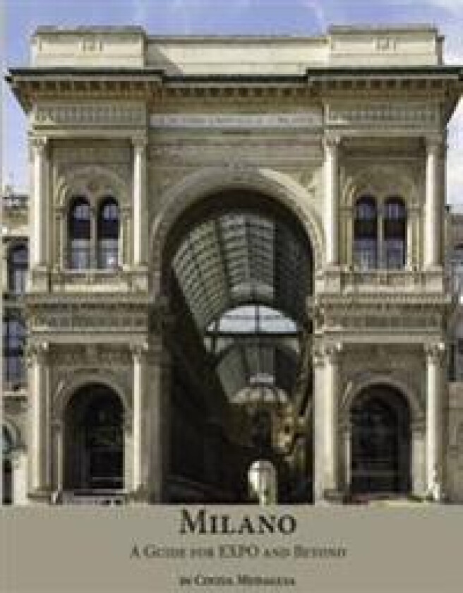 Milano: A Guide for Expo and Beyond