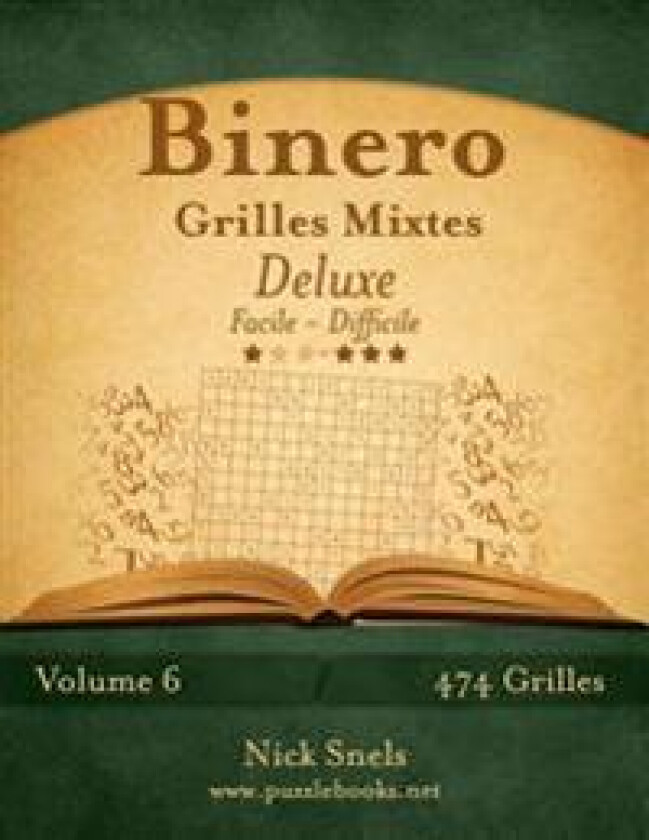 Binero Grilles Mixtes Deluxe - Facile à Difficile - Volume 6 - 474 Grilles