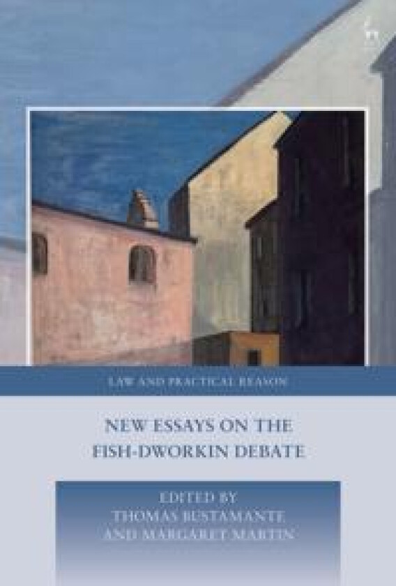 New Essays on the Fish-Dworkin Debate