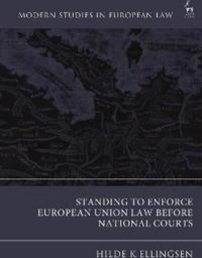 Standing to Enforce European Union Law before National Courts