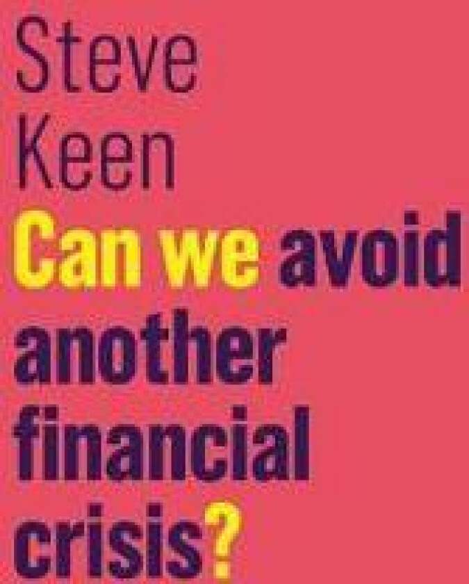 Can We Avoid Another Financial Crisis?
