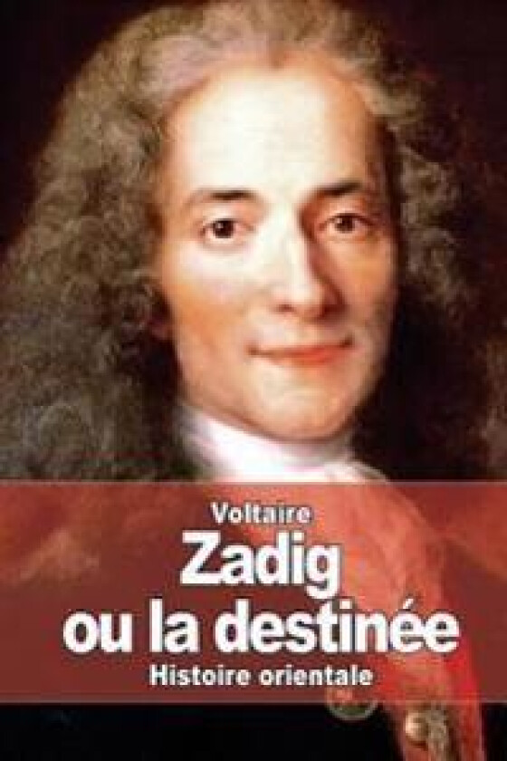 Zadig: Ou La Destinée