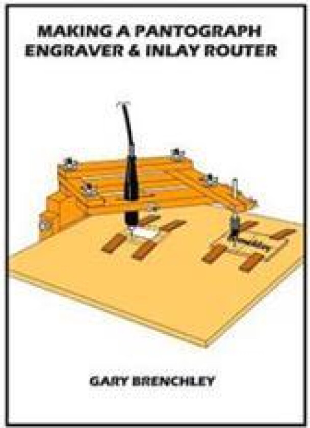 Making a Pantograph Engraver & Inlay Router