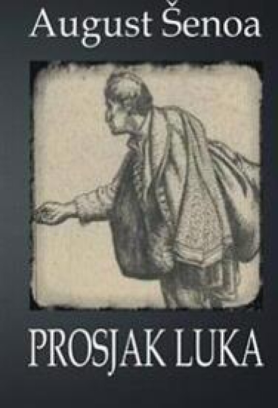 Prosjak Luka: Roman