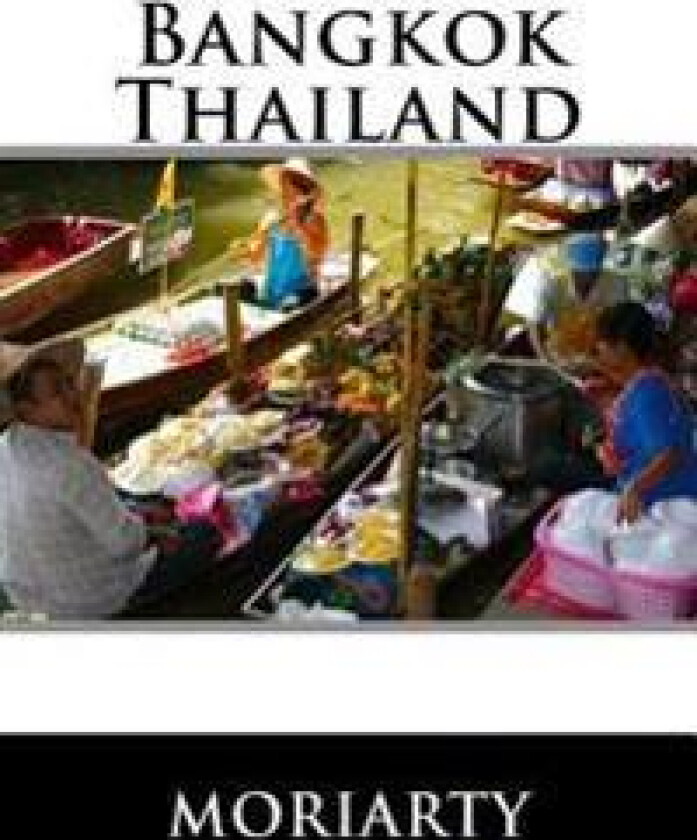 Bangkok, Thailand: Bangkok and Out