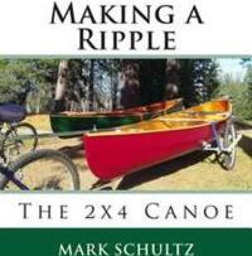 Making a Ripple: The 2x4 Canoe