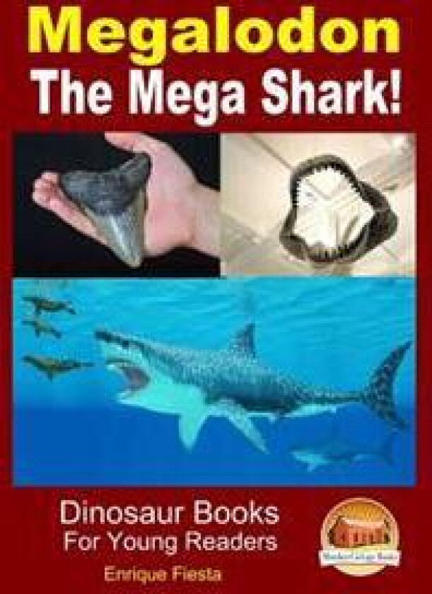Megalodon - The Mega Shark!