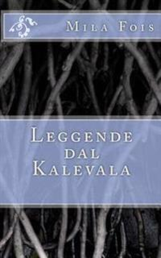 Leggende Dal Kalevala