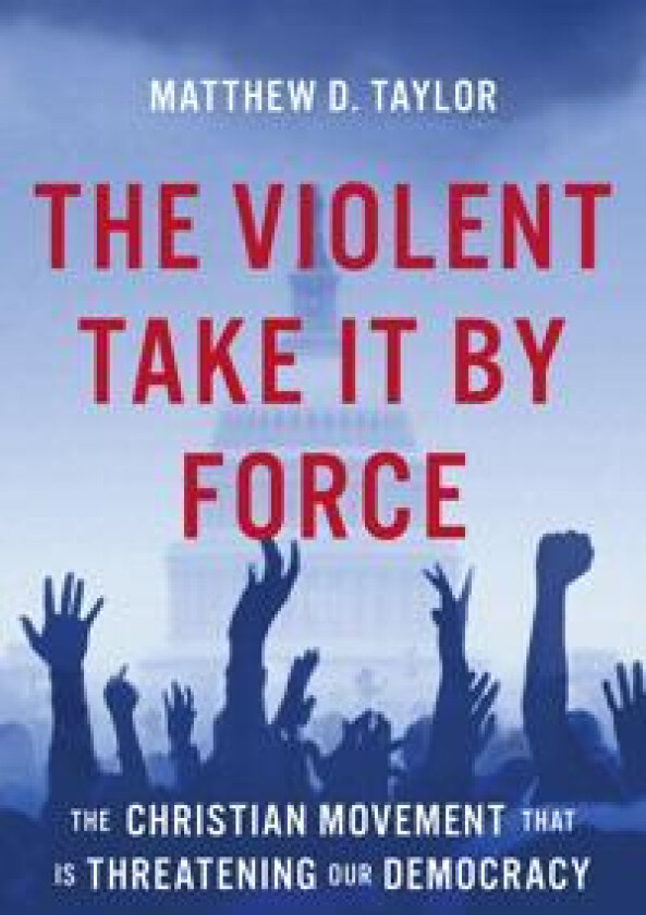 The Violent Take It by Force