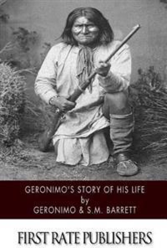 Geronimo's Story of His Life