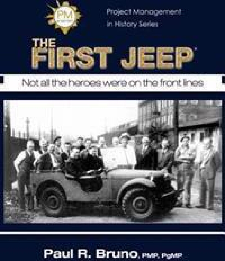 Project Management in History: The First Jeep