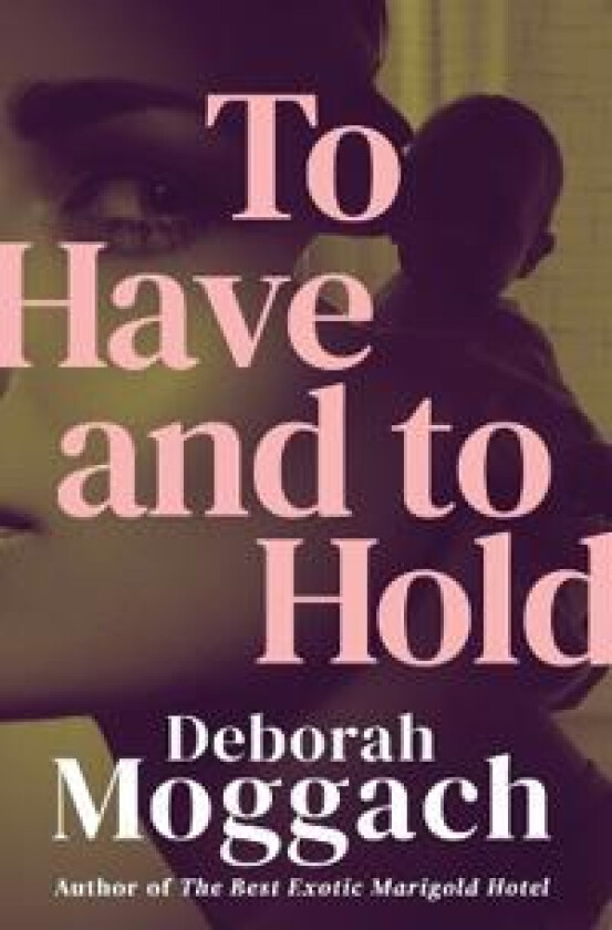 To Have and to Hold