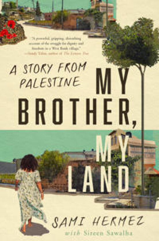 My Brother, My Land