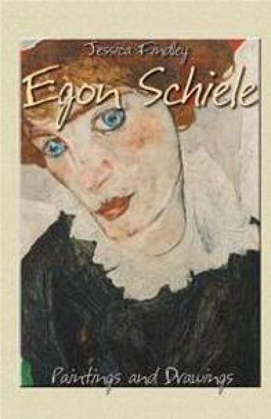 Egon Schiele: Paintings and Drawings