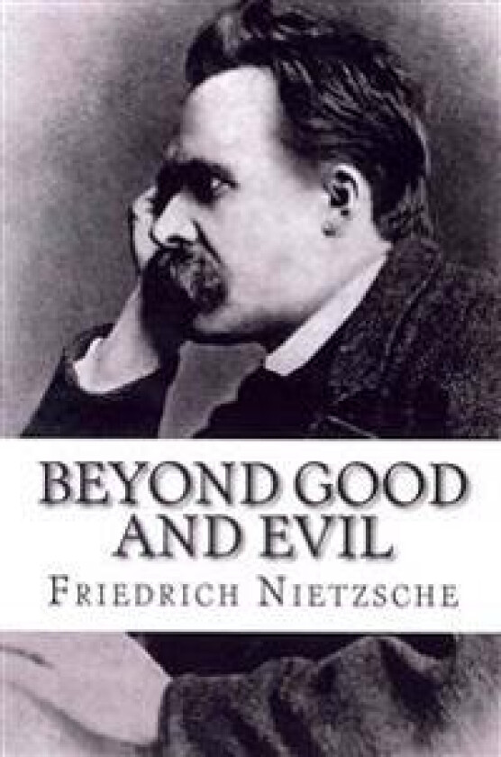 Beyond Good and Evil