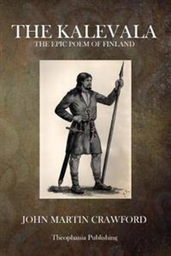 The Kalevala: The Epic Poem of Finland