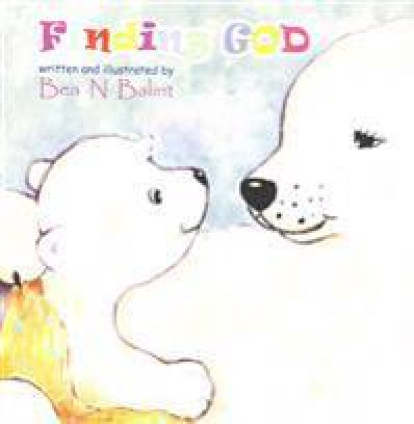 Finding God: Kids Books: Bedtime Stories for Children
