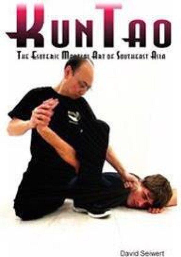 Kuntao: The Esoteric Martial Art of Southeast Asia