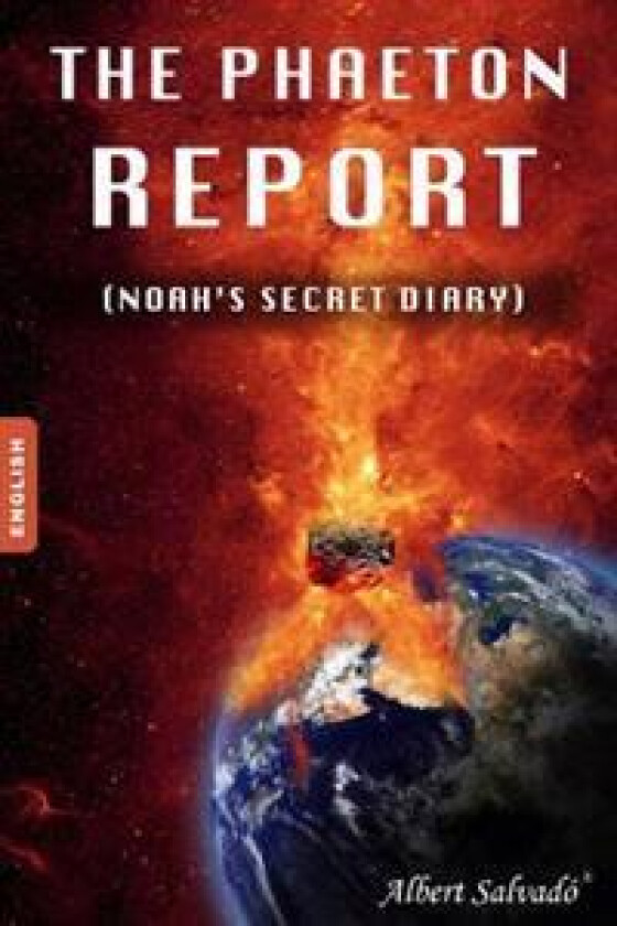The Phaeton Report: (Noah's Secret Diary)