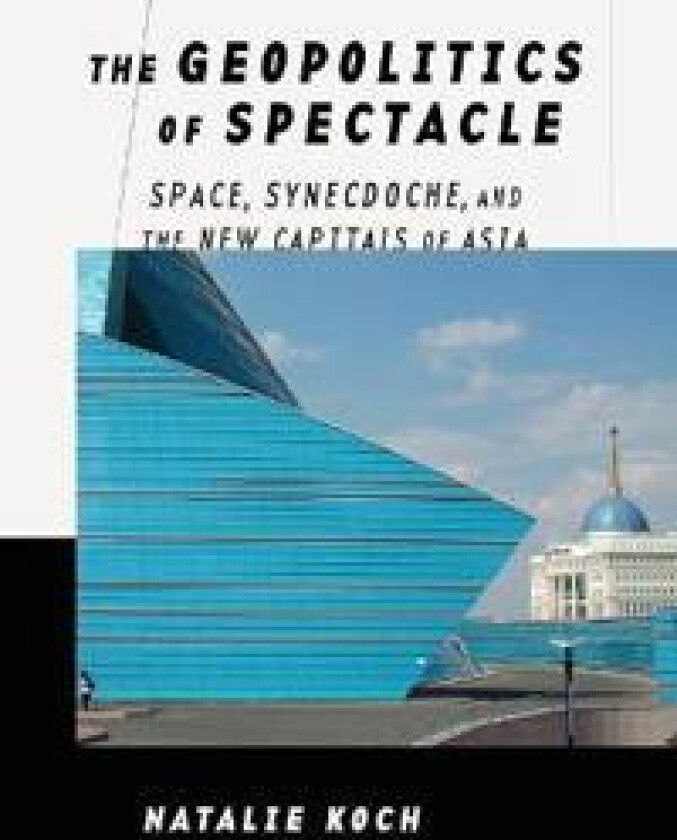 The Geopolitics of Spectacle