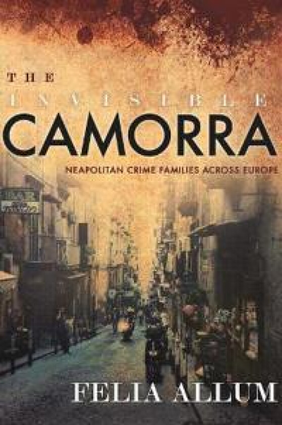 The Invisible Camorra