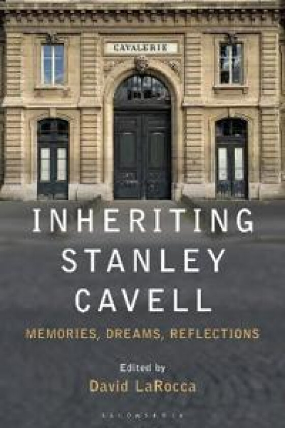 Inheriting Stanley Cavell