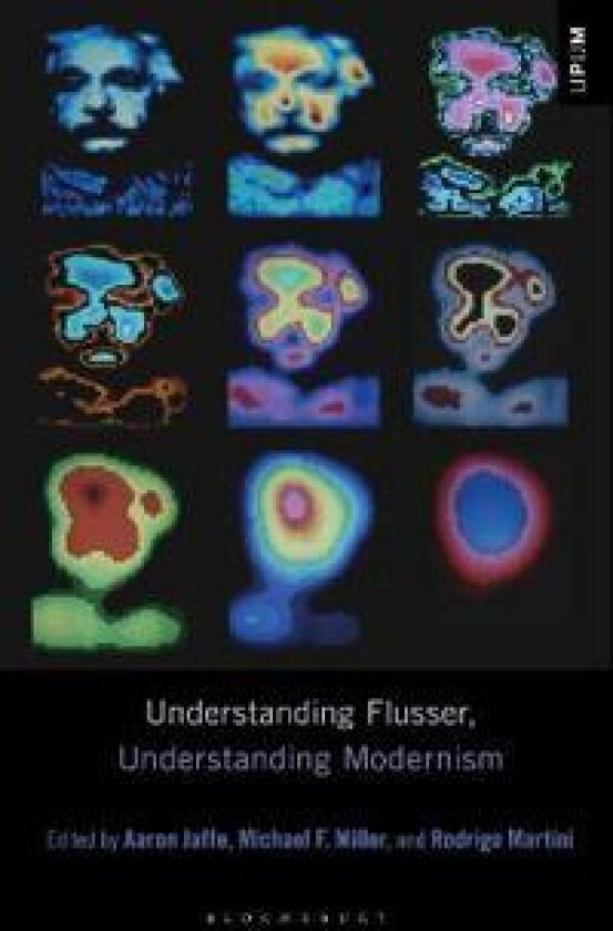 Understanding Flusser, Understanding Modernism