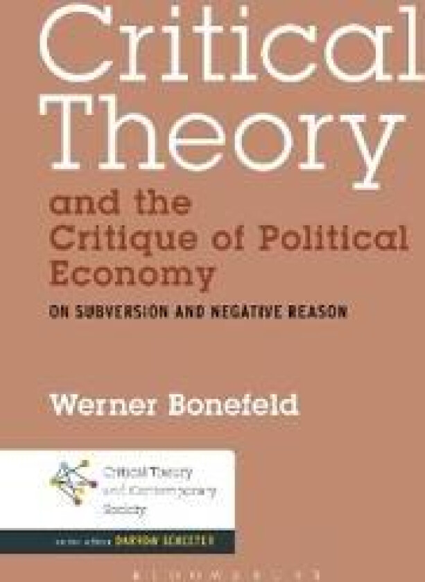 Critical Theory and the Critique of Political Economy